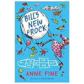 Bill's New Frock - Anne Fine