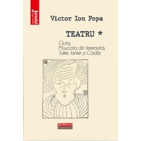 Teatru, Vol. 1 Editia 2022 - Victor Ion Popa