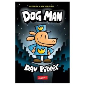 Dog Man volumul 1 - Dav Pilkey