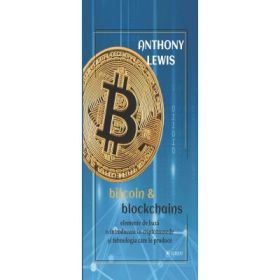Bitcoin &amp; blockchains - Anthony Lewis