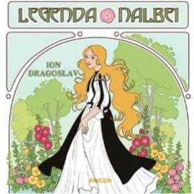 Legenda nalbei - Ion Dragoslav