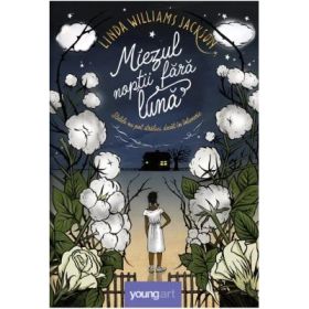 Miezul noptii fara luna - Linda Williams Jackson