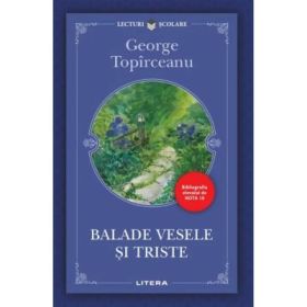 Balade vesele si triste - George Toparceanu
