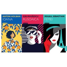 Pachet carti Femei autorii Anton Holban, Gib Mihaescu
