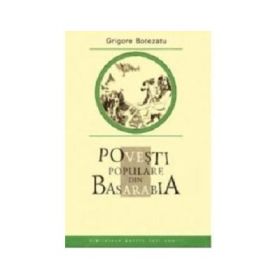 Povesti populare din Basarabia - Grigore Botezatu