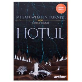 Hotul. Colectia Orange Fantasy - Megan Whalen Turner