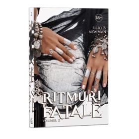 Ritmuri fatale, Volumul 2 - Lexi B. Newman