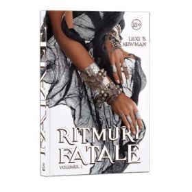 Ritmuri fatale, Volumul 1 - Lexi B. Newman
