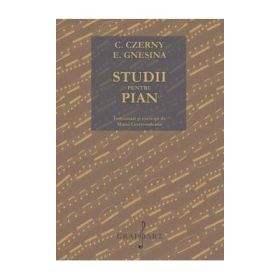 C. Czerny, E. Gnesina. Studii pentru pian. Indrumari si exercitii de Maria Cernovodeanu