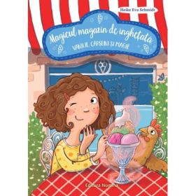 Vanilie, capsuni si magie. Magicul magazin de inghetata 1 - Heike Eva Schmidt