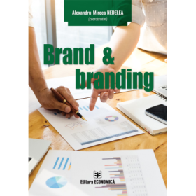 Brand si branding - Alexandru-Mircea Nedelea