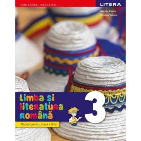Limba si literatura romana. Manual. Clasa a 3-a - Daniela Besliu