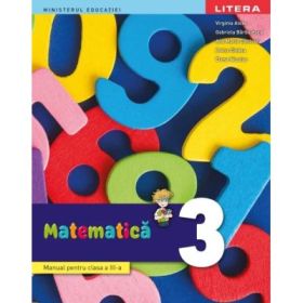 Matematica. Manual. Clasa a 3-a - Virginia Alexe
