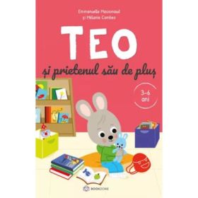 Teo si prietenul sau de plus (3-6 ani) - Emmanuelle Massonaud