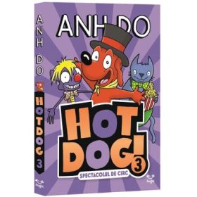 HotDog 3. Spectacolul de circ - Anh Do