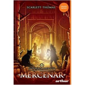 Cutremurul Mondial 3. Mercenar - Scarlett Thomas