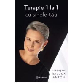 Terapie 1 la 1 cu sinele tau - Dr. Raluca Anton