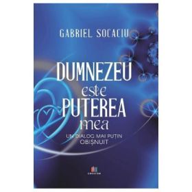Dumnezeu este puterea mea - Gabriel Socaciu
