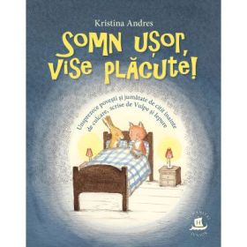 Somn usor, vise placute! - Kristina Andres