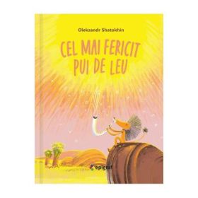 Cel mai fericit pui de leu - Oleksandr Shatokhin