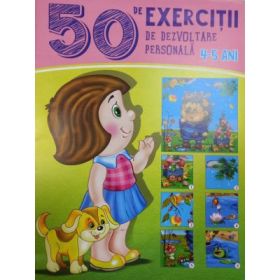 50 de exercitii de dezvoltare personala 4-5 ani - Gheorghe Ghetu