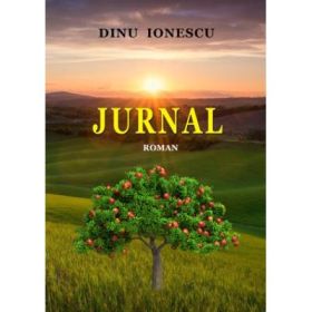 Jurnal - Dinu Ionescu