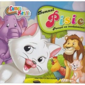 Lumea hazlie. Domnul Pisic. Povesti cu invataminte
