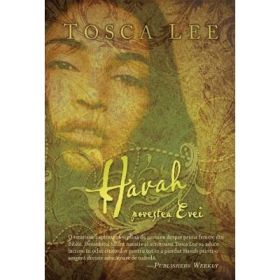 Havah. Povestea Evei - Tosca Lee