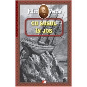 Cu susul in jos - Jules Verne