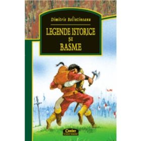Legende istorice si basme - Dimitrie Bolintineanu