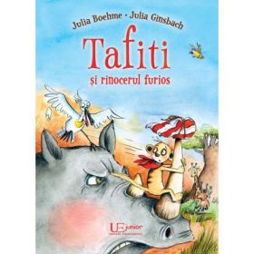 Tafiti si rinocerul furios - Julia Boehme