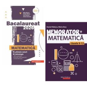 Pachet Bacalaureat 2026 Matematica M-stiintele-naturii si M-tehnologic - MIhai Monea, Marta Kasa