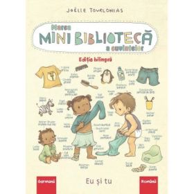 Marea minibiblioteca a cuvintelor (germana-romana). Eu si tu - Joëlle Tourlonias