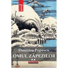 Omul zapezilor, Vol. 2 - Dumitru Popescu