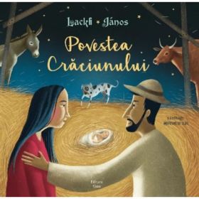 Povestea Craciunului - Janos Lackfi