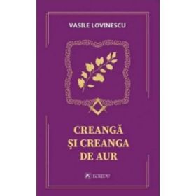Creanga si creanga de aur - Vasile Lovinescu