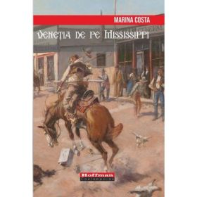 Venetia de pe Mississippi - Marina Costa