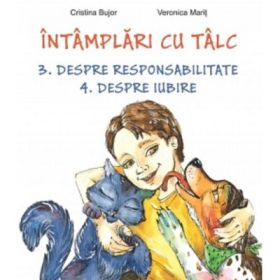 Intamplari cu talc. Despre responsabilitate. Despre iubire - Cristina Bujor