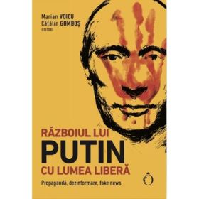 Razboiul lui Putin cu lumea libera - Marian Voicu