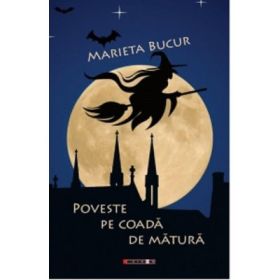 Poveste pe coada de matura - Marieta Bucur