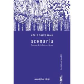 Scenariu - Etela Farkasova