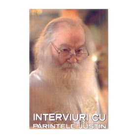 Interviuri cu Parintele Justin