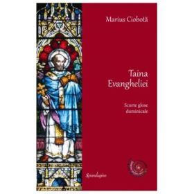 Taina Evangheliei - Marius Ciobota