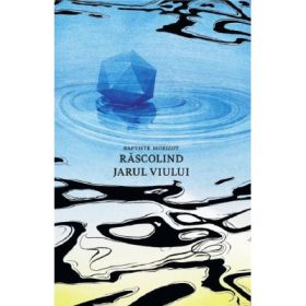Rascolind jarul viului - Baptiste Morizot