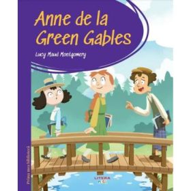Prima mea biblioteca. Anne de la Green Gables (vol. 20) - Lucy Maud Montgomery