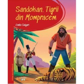 Prima mea biblioteca. Sandokan. Tigrii din Mompracem (vol. 17) - Emilio Salgari
