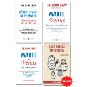 Pachet 3 carti Marte si Venus - Dr. John Gray + CADOU Sase papusi matrioska - Silvia Buzori