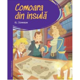 Prima mea biblioteca. Comoara din insula (vol. 12) - Robert Louis Stevenson