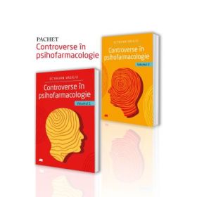 Pachet Controverse in psihofarmacologie - Dr. Octavian Vasiliu
