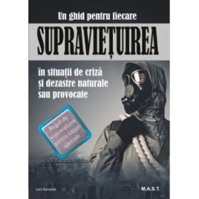 Supravietuirea in conditii de criza si dezastre naturale sau provocate - Lars Konarek
